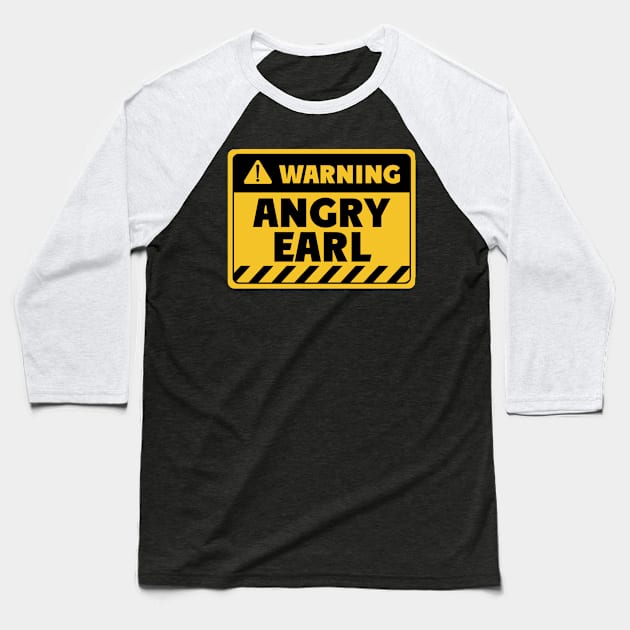 Angry Earl Baseball T-Shirt by EriEri